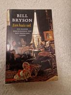 Bill Bryson - Een huis vol, Boeken, Ophalen of Verzenden, Zo goed als nieuw, Bill Bryson