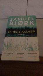 Ik reis alleen - Samuel Bjørk, Boeken, Thrillers, Ophalen of Verzenden, Gelezen, Samuel Bjork, Scandinavië