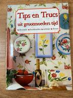 Tips en Trucs uit Grootmoeders Tijd - Handig!, Ophalen, Gelezen, Overige onderwerpen