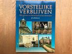 Vorstelijke verblijven / J.G. Kikkert, Ophalen of Verzenden, Gebruikt, Nederland, Tijdschrift of Boek