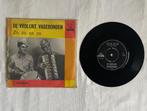 De Vrolijke Vagebonden – Zo, Zo, Zo, Zo, Gebruikt, 7 inch, Single, Ophalen of Verzenden