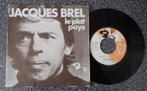 Jacques Brel - le plat pays & les bigotes (vanaf € 2,50), Cd's en Dvd's, Vinyl Singles, Ophalen of Verzenden