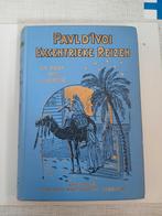 Paul d'Ivoi - Excentrieke Reizen (1916), Antiek en Kunst, Antiek | Boeken en Bijbels, Ophalen of Verzenden, Paul d'Ivoi