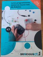 Leren programmeren, meten en sturen met Arduino | combipakke, Boeken, Ophalen of Verzenden, Zo goed als nieuw, Overige niveaus