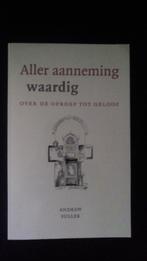Andrew Fuller - Aller aanneming waardig, Ophalen of Verzenden, Zo goed als nieuw, Alexandra Fuller