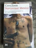 Cees Zoon - Narcostaat Mexico, Ophalen of Verzenden, Cees Zoon, Zo goed als nieuw