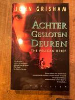 John Grisham - Achter gesloten deuren, Ophalen of Verzenden, Zo goed als nieuw, Nederland