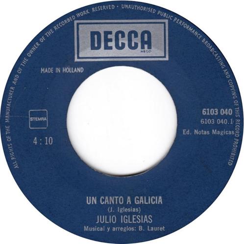 Julio Iglesias - Un Canto a Galicia (Single), Cd's en Dvd's, Vinyl Singles, Gebruikt, Single, Latin en Salsa, 7 inch, Ophalen of Verzenden