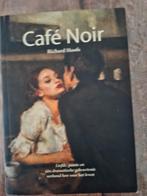 Richard Hoofs - Café Noir, Achtergrond en Informatie, Ophalen of Verzenden, Zo goed als nieuw, Richard Hoofs