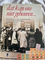 Dat kan ons niet gebeuren Evert Werkman 2 de WO, Boeken, Ophalen of Verzenden, Tweede Wereldoorlog, Zo goed als nieuw