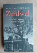 Zuidwal (True Crime) door Sytze van der Zee, Ophalen of Verzenden, Zo goed als nieuw, Sytze van der Zee