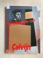 De relevantie van Calvijn (i.s.m. Driestar Educatief), Ophalen of Verzenden, Zo goed als nieuw