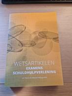 Wetsartikelen Examens Schuldhulpverlening, Jan Buist en Miquel Wijngaards, Zo goed als nieuw, Alpha, HBO