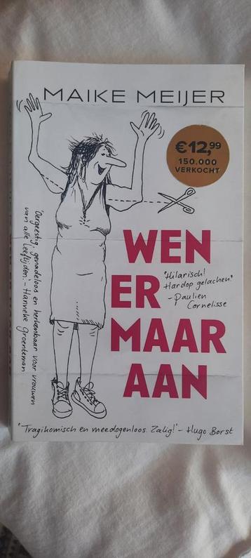 Wen er maar aan - Maike Meijer beschikbaar voor biedingen