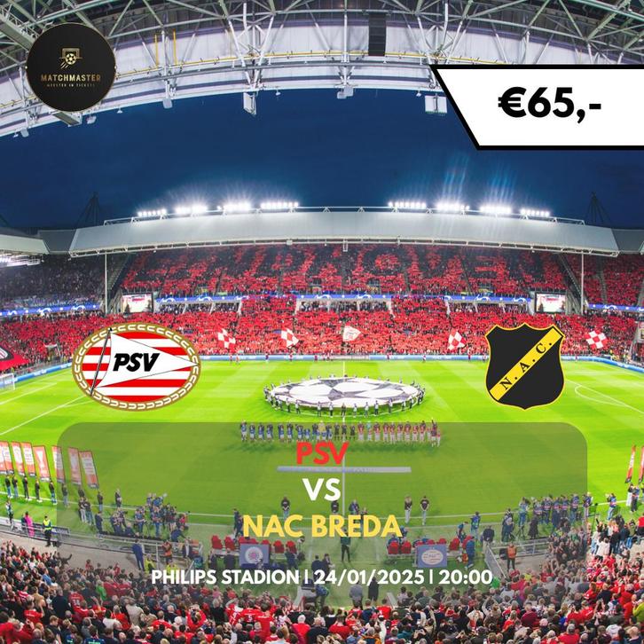 Tickets PSV - NAC Breda (Eredivisie), Tickets en Kaartjes, Sport | Voetbal, Drie personen of meer, Januari