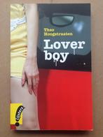 Theo Hoogstraaten - Loverboy, Boeken, Ophalen of Verzenden, Zo goed als nieuw