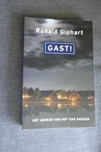 Ronald Giphart – Gast!, Ronald Giphart, Ophalen of Verzenden, Nederland
