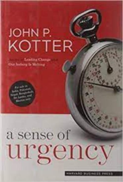 A Sense of Urgency - John P. Kotter, Harvard Business Review, Boeken, Economie, Management en Marketing, Zo goed als nieuw, Management