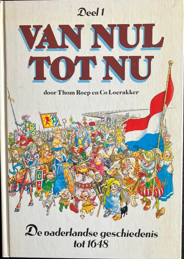 Van nul tot nu, Boeken, Stripboeken, Ophalen of Verzenden, Zo goed als nieuw, Thom Roep en Co Loerakker, Meerdere stripboeken