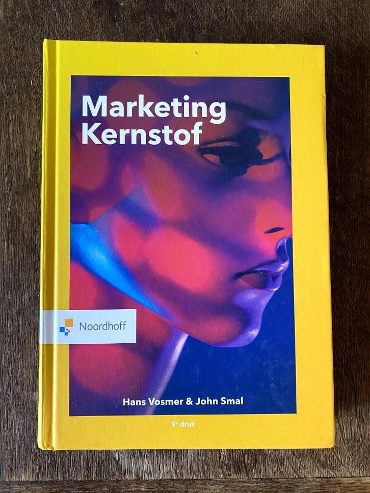 Marketing Kernstof - Hans Vosmer & John Smal 9e druk, Boeken, Studieboeken en Cursussen, Zo goed als nieuw, HBO, Alpha, Ophalen of Verzenden