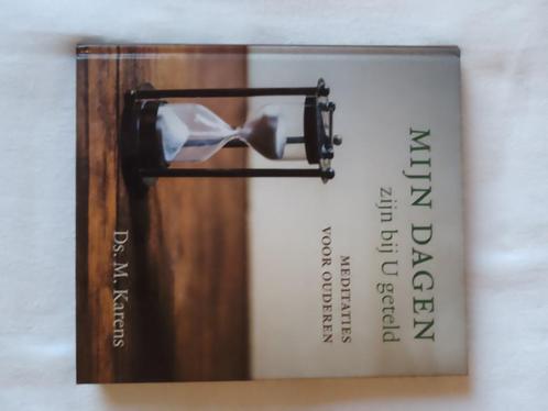 Mijn dagen zijn bij U geteld - ds. M. Karens, Boeken, Godsdienst en Theologie, Zo goed als nieuw, Christendom | Protestants, Ophalen of Verzenden