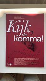 Kijk, de komma, Boeken, Ophalen of Verzenden, Zo goed als nieuw, Overige niveaus