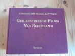 Geïlustreerde flora van Nederland boek, Ophalen of Verzenden, Bloemen, Planten en Bomen