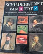 Schilderkunst van A tot Z, Boeken, Ophalen of Verzenden, Zo goed als nieuw, Schilder- en Tekenkunst