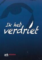 Ik heb verdriet - Ark Mission, Boeken, Ophalen of Verzenden, Zo goed als nieuw, Christendom | Protestants