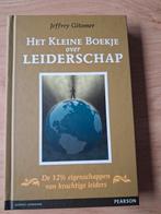 Jeffrey Gitomer - Het kleine boekje over leiderschap, Boeken, Ophalen of Verzenden, Zo goed als nieuw, Jeffrey Gitomer