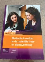 Methodisch werken in de materiële hulp- en dienstverlening, Boeken, Leo de Witte, Sociale wetenschap, Ophalen of Verzenden, Zo goed als nieuw