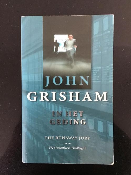 Boek. In het geding. Van John Grisham. Uitgave 2005., Boeken, Thrillers, Gelezen, Ophalen of Verzenden