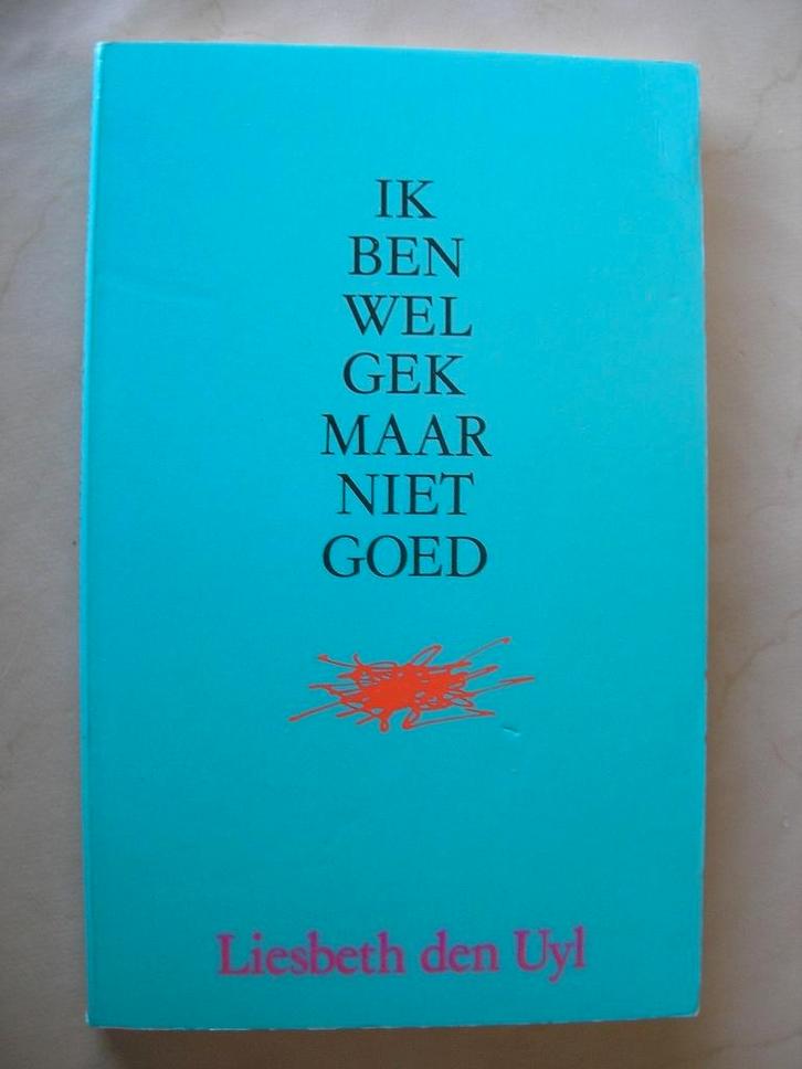 Liesbeth den Uyl- Ik ben wel gek maar niet goed -, Boeken, Politiek en Maatschappij, Gelezen, Maatschappij en Samenleving, Nederland