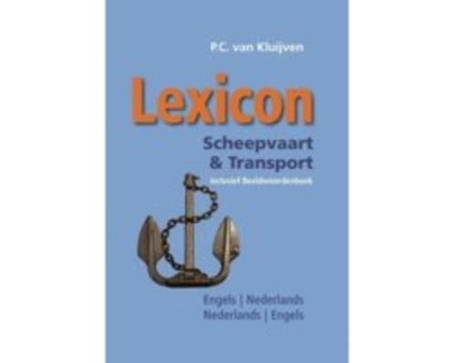 Lexicon Scheepvaart & Transport 9789059610842, Boeken, Studieboeken en Cursussen, Zo goed als nieuw, HBO, Beta, Verzenden