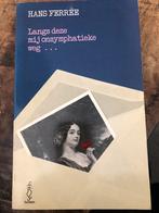 Langs deze mij onsympathieke weg - Hans Ferrée, Ophalen of Verzenden, Zo goed als nieuw, Nederland