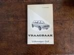 Vraagbaak Volkswagen Golf 1,1 l 1974-1978, Ophalen of Verzenden