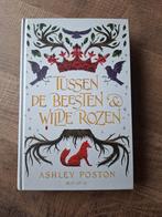 Tussen de beesten  & de wilde rozen van Ashley Poston, Ophalen of Verzenden