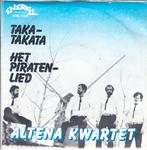 altena kwartet - taka-takata / het piratenlied (piraat/1982), Cd's en Dvd's, Vinyl Singles, 7 inch, Single, Ophalen of Verzenden