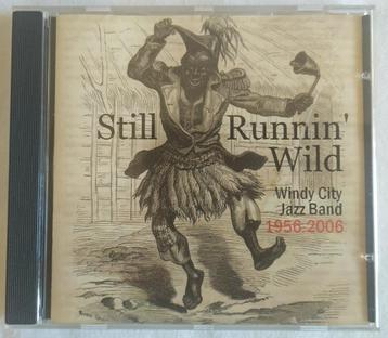 cd Windy City Jazz Band 1956-2006 Still Runnin' Wild Keijzer beschikbaar voor biedingen