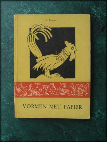 VORMEN MET PAPIER - L Postma - Vrije tijd Reeks 6 - Eenvoudi beschikbaar voor biedingen