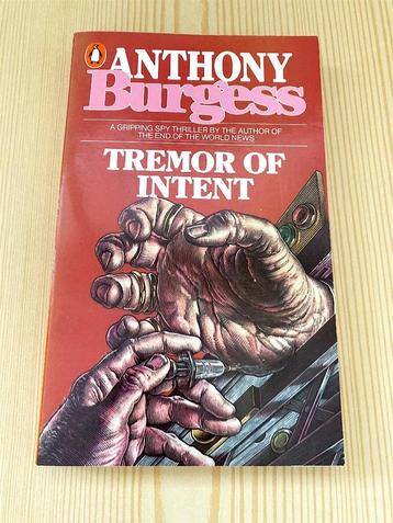 Anthony Burgess - Tremor of Intent (Engels, thriller)