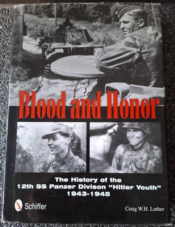 Blood and Honor : 12th SS Panzerdiv. HJ 1943-1945, Verzamelen, Militaria | Tweede Wereldoorlog, Landmacht, Boek of Tijdschrift