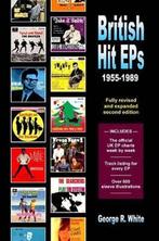British Hit EPs 1955-1989 Official Uk Charts Boek, Boeken, Muziek, George R White, Algemeen, Ophalen of Verzenden, Zo goed als nieuw