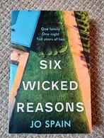 Six Wicked Reasons - Jo Spain, Ophalen of Verzenden, Gelezen, Jo Spain