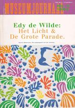 Museumjournaal, Edy de Wilde: Het licht & de grote parade, Ophalen of Verzenden, Gelezen