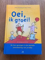 Oei, ik groei! - Hetty van de Rijt, Ophalen, Nieuw, Opvoeding tot 6 jaar, Hetty van de Rijt; Frans X. Plooij
