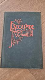 Escouade door James B. Wharton - Notenkraker Bijlage, Ophalen of Verzenden, Gelezen, James B. Wharton