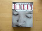 Dialectische gedragstherapie bij borderline, Ophalen of Verzenden, Zo goed als nieuw, Sociale psychologie