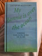 My Bonnie is over the ocean, Ophalen of Verzenden, Zo goed als nieuw