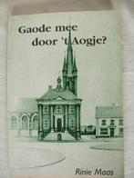 Rinie Maas Gaode mee door 't Aogje Princenhage, Verzenden, 20e eeuw of later, Gelezen, Rinie Maas